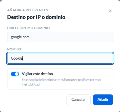 El formulario «Añadir a Referentes»: el campo de IP o dominio, el nombre obligatorio y el interruptor de «Vigilar este destino».